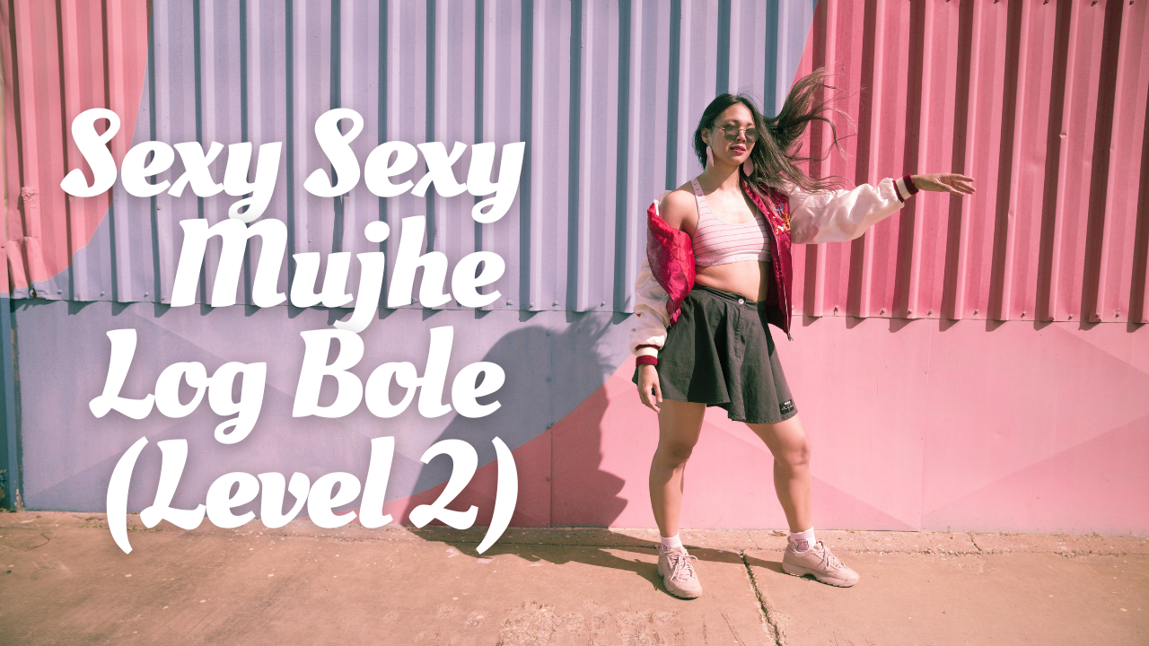 Tutorial 1 – Sexy Sexy Mujhe Log Bole